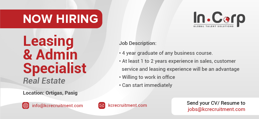 For Hire: Leasing and Admin Specialist for a company in Ortigas, Pasig