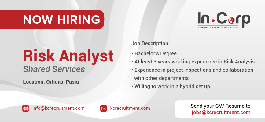 For Hire: Risk Analyst for a company based in Ortigas, Pasig City