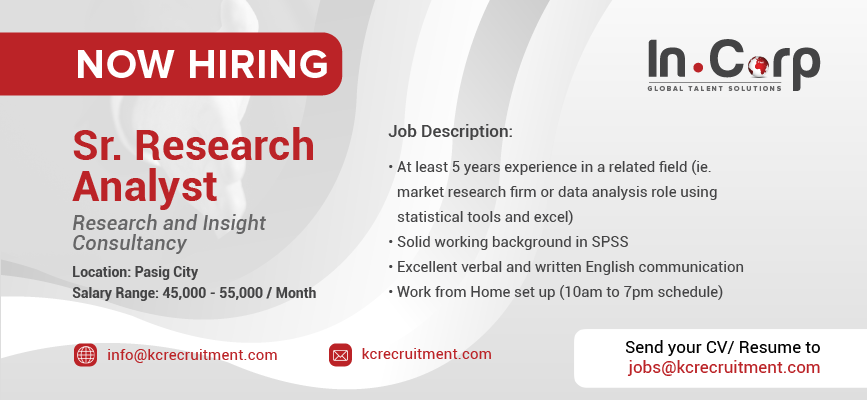 For Hire: Senior Research Analyst for a company based in Pasig City