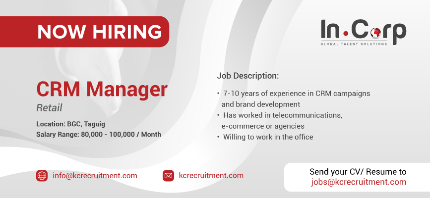 For Hire: CRM Manager for a company based in BGC, Taguig City