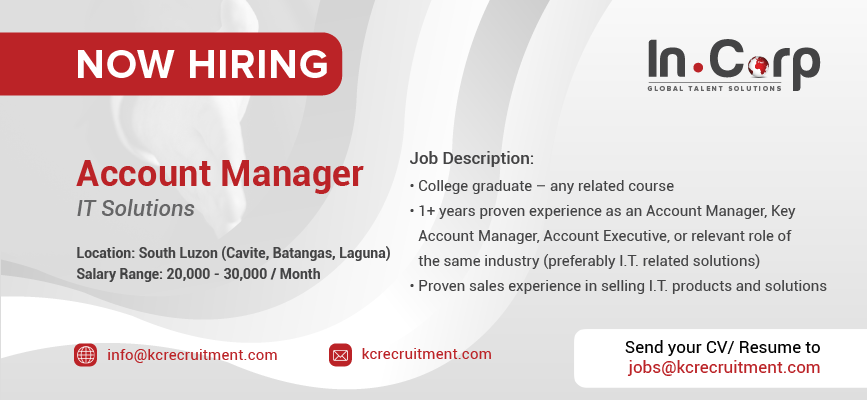 For Hire: Account Manager in South Luzon (Cavite, Batangas, Laguna)