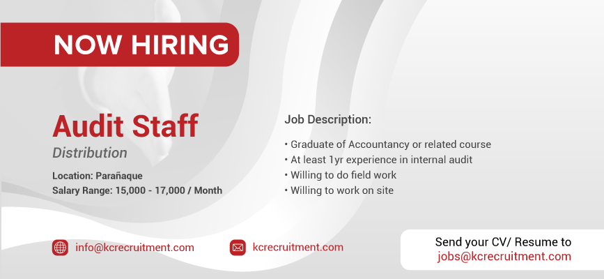 For Hire: Audit Staff for a company based in Parañaque City