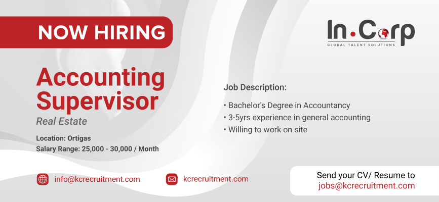 For Hire: Accounting Supervisor for a company based in Ortigas