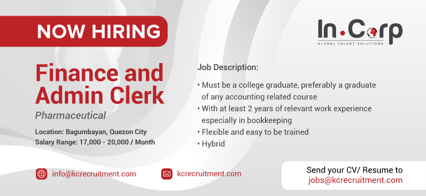 For Hire: Finance and Admin Clerk for a company based in Quezon City