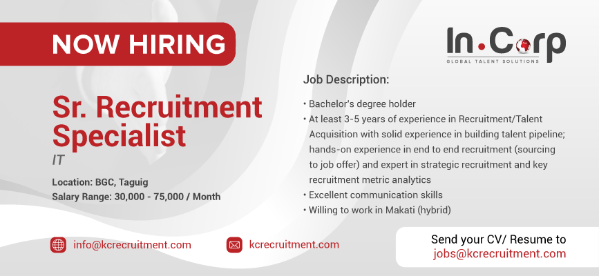 For Hire: Sr. Recruitment Specialist for a company based in Makati City