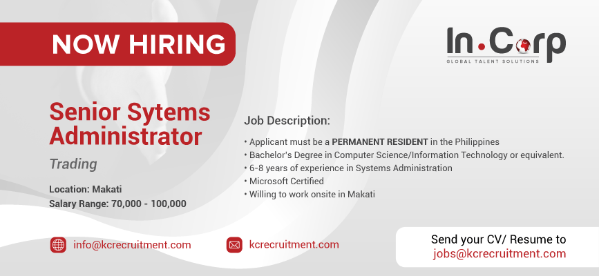 For Hire: Senior Systems Administrator for a company in Makati