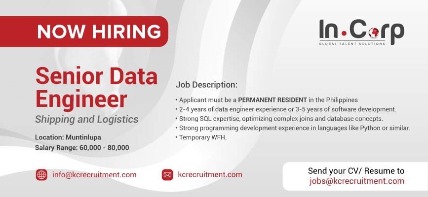 For Hire: Senior Data Engineer for a company based in Muntinlupa
