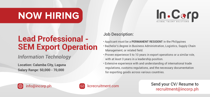 For Hire: Lead Professional - SEM Export Operation in Calamba