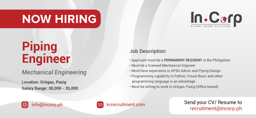 For Hire: Piping Engineer for a company in Ortigas, Pasig City