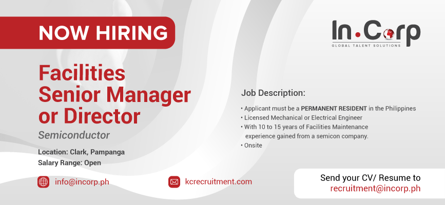 For Hire: Facilities Senior Manager or Director in Clark, Pampanga