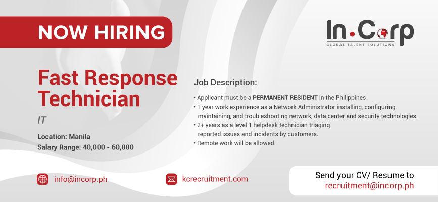 For Hire: Fast Response Technician for a company based in Manila