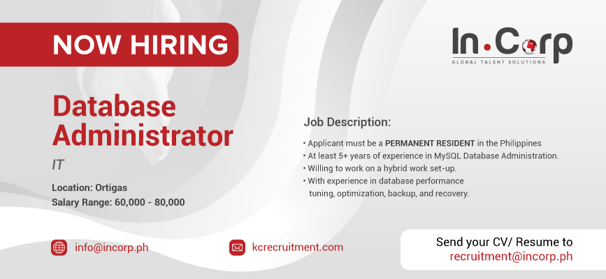 For Hire: Database Administrator for a company based in Ortigas.