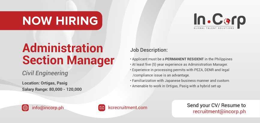 For Hire: Administration Section Manager for a company in Pasig