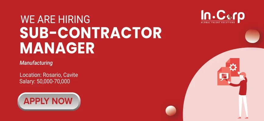 For Hire: Sub-Contractor Manager based in Rosario, Cavite