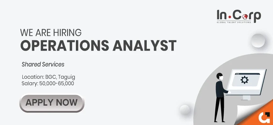 For Hire: Operations Analyst for a company in BGC, Taguig