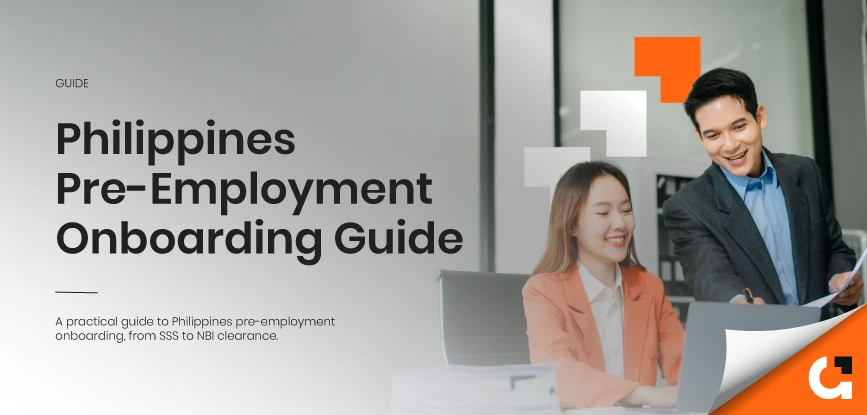Philippines Onboarding Guide for New Hire Philippines Pre-Employment Onboarding Guide
